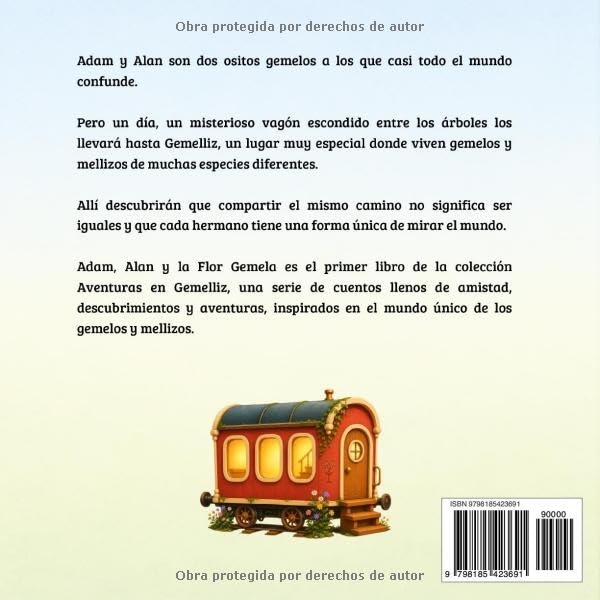 Adam, Alan y la Flor Gemela: Un cuento para gemelos y mellizos: 1 (AVENTURAS EN GEMELLIZ)