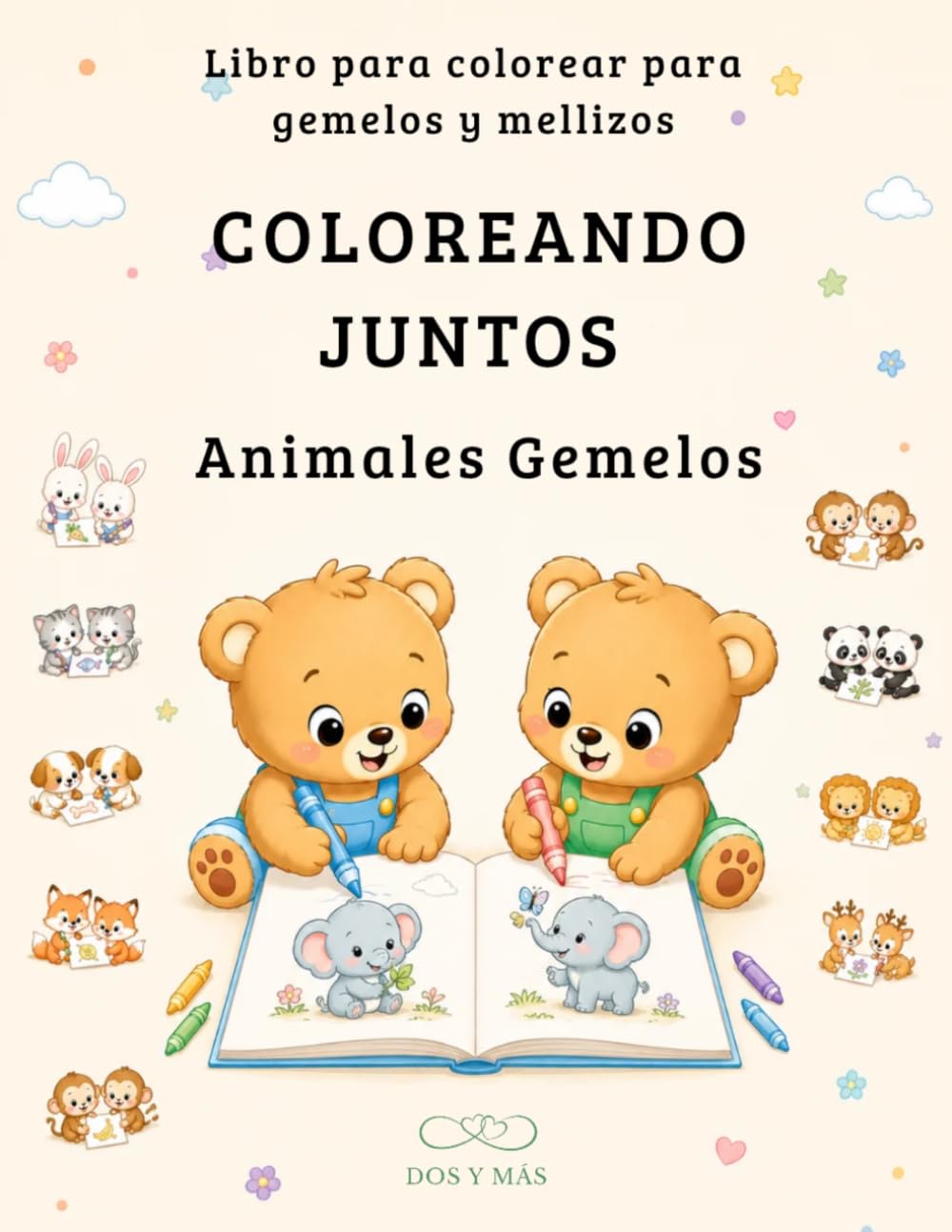 COLOREANDO JUNTOS: Animales Gemelos: Libro para Colorear para Gemelos y Mellizos